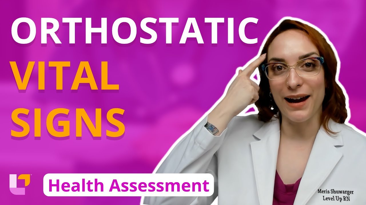 Orthostatic Vital Signs - Health Assessment for Nursing Students | @LevelUpRN