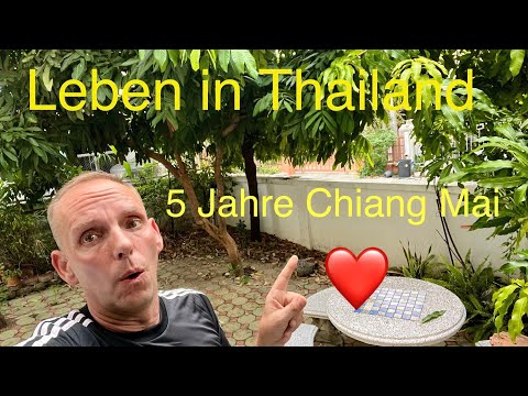 After living in Chiang Mai, Thailand for five years, do I want to return to Germany? Conclusion