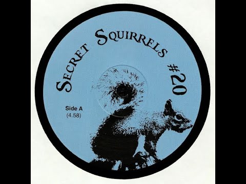 Secret Squirrels #20 - Side A