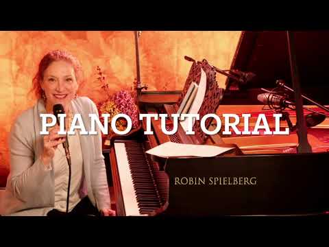 "All the Best Returns" - PIANO TUTORIAL -Robin Spielberg