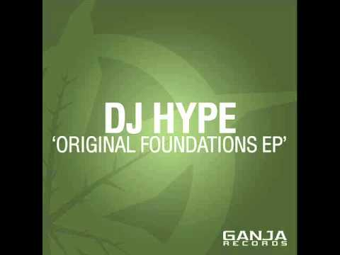 Dj Hype - Original Foundation