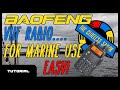 No PC Baofeng Esynic VHF Radio UV 5R Easy Programming For MARINE Use Boat And Sailing Radio