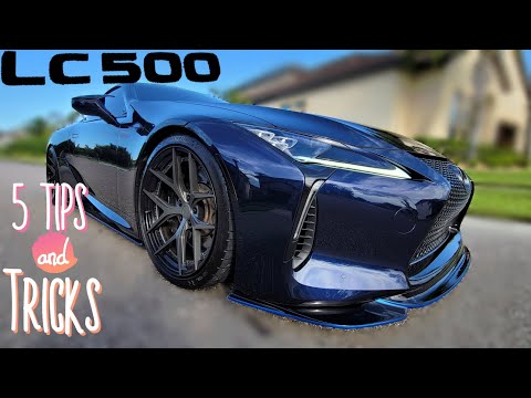 Top 5 Tips and Tricks for the Lexus LC500