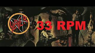 Slayer - Reign In Blood (SIMULATED 33 RPM)(FULL ALBUM)