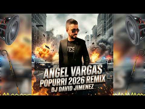 ANGEL VARGAS POPURRI 2026 REMIX DJ DAVID JIMENEZ  #rumba #flamenco #bodagitana 