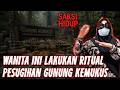 JANDA TERJEBAK PESUGIHAN GUNUNG KEMUKUS HARTA MELIMPAH TAPI NYAWA ANAK JADI TARUHANNYA