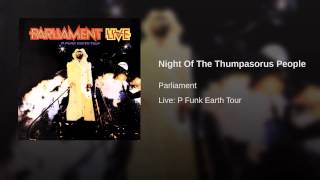 Night Of The Thumpasorus People (Live/1977)