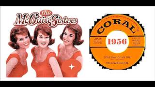 McGuire Sisters - Ev&#39;ry Day Of My Life &#39;Vinyl&#39;