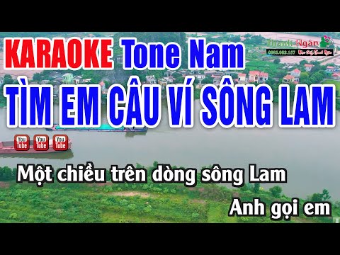 Tìm Em Câu Ví Sông Lam Karaoke Beat Chuẩn Dễ Hát - Nhạc Sống Thanh Ngân