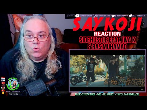SAYKOJI Reaction - $IDEHUSTLE Feat. Iwa K & Ras Muhamad - First Time Hearing - Requested