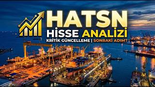 HATSN Hissesi Alınır mı? | Hat-San Gemi 2026 Sürdürülebilirlik ve Faaliyet Anali
