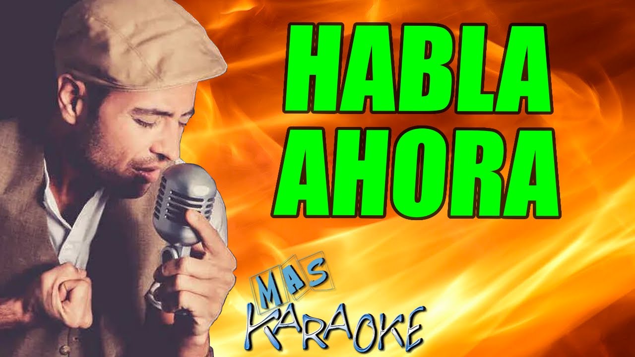 HABLA AHORA