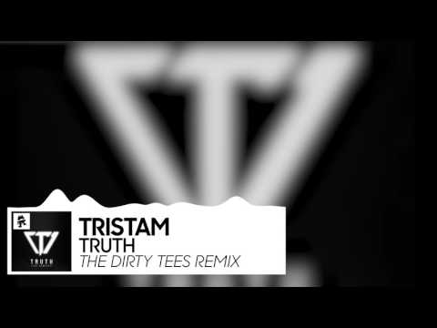 Video thumbnail for Truth (The Dirty Tees Remix)