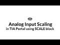 Analog Input Scaling In Siemens TIA Portal Using SCALE Block TIA Portal PLC Academy