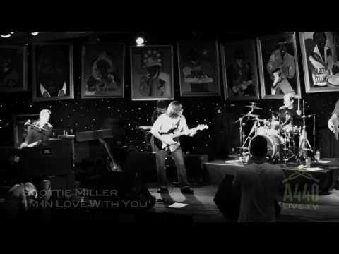 I'm In Love With You from the CD LIVE-Scottie Miller Band