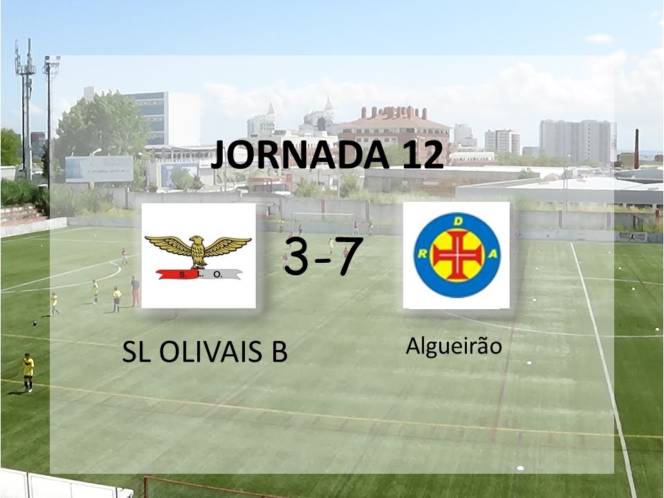 2ªFase/Jornada 12: SL Olivais B - Algueirão 