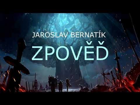 Jaroslav Bernatík - Jaroslav Bernatík - Zpověď (official audio)
