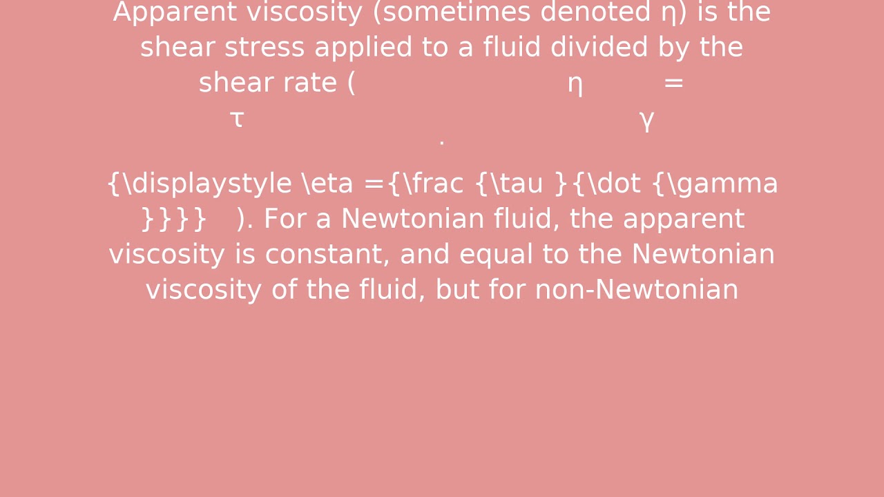 Apparent viscosity