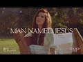 Man Named Jesus