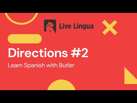 Beginner Spanish Directions #2 - Live Lingua