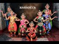 Mahadeva Shiva Shambho | Mahadeva Bharatanatyam | Mayoora School Of Dance Arangetram 2023 | Mahadeva