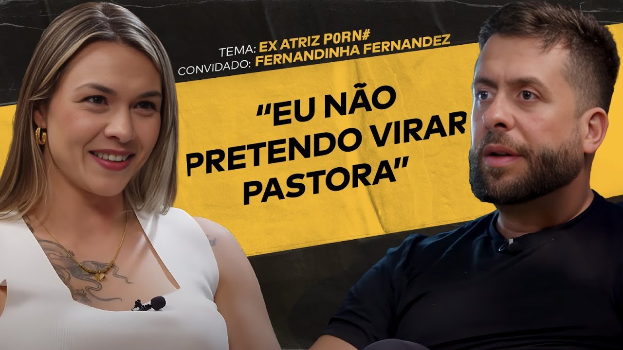 COMO É A VIDA DE UMA EX ATRIZ P0RN0 FT. FERN4NDINHA FERN4NDEZ | #ACHISMOS PODCAST #359