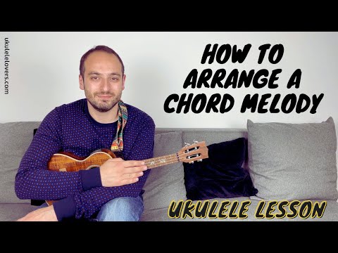 Introduction To Chord Melody (Ukulele Tutorial) - Easy Chord Melody Ukulele Arrangement!