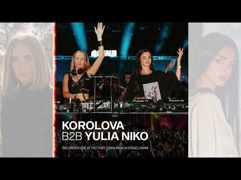 Korolova B2B Yulia Niko — live at Factory Town, Miami [Melodic Techno Mix]