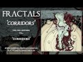 Fractals - Corridors 