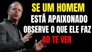 Se um homem está apaixonado, observe o que ele faz ao te ver | Joe Dispenza