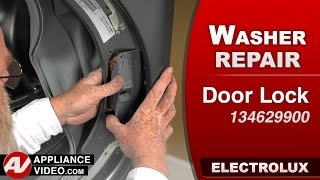 Electrolux Washer - Will Not Run - Door Lock Repair and Diagnostic