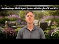 Architecting A Multi Agent System With Google A2A And ADK