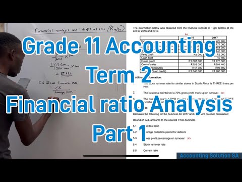 Grade 11 Accounting Term 2 : Financial Ratio Analysis Part 1