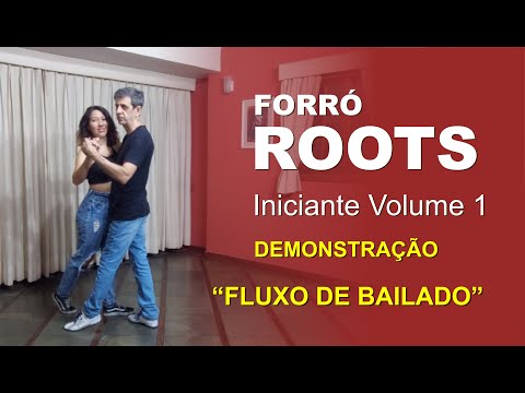 AULA DE FORRÓ ROOTS - "Fluxo de Bailado" do Volume1 Iniciante (dance flow)