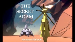 Terence McKenna - The Secret Adam