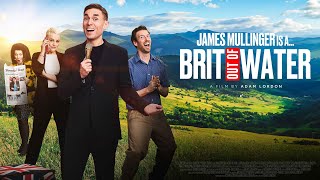 Brit Out Of Water | James Mullinger | FULL MOVIE | 4K HD