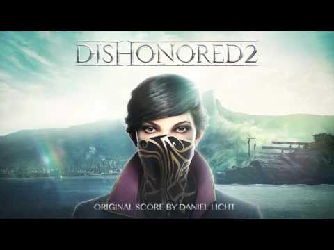 Dishonored 2 - Trailer Theme