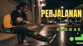 Download lagu Perjalanan - Franky And Jane [Reggae Version by Songgelia] mp3