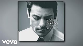 Carlos Rivera - Sólo Tú (Cover audio)