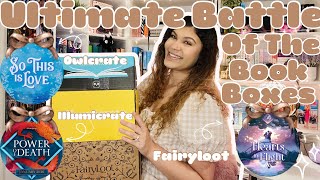 ULTIMATE BATTLE OF THE BOOK BOXES ✨| OWLCRATE VS ILLUMICRATE VS FAIRYLOOT | BOOK UNBOXING