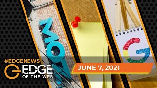 426 | News from the EDGE | Week of 6.7.2021