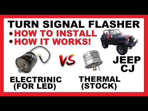 Turn Signal Flasher | Thermal vs Electronic (for LED) | How to Install | Jeep CJ CJ5 CJ7 Blinker