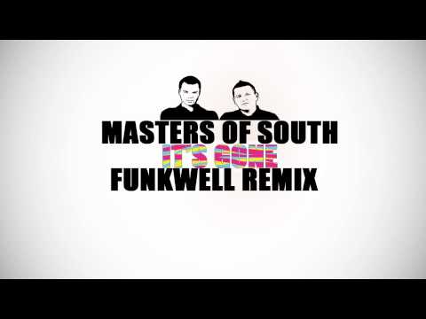 Masters of South feat. Cliff Randall - It's Gone (Funkwell Extended Remix)