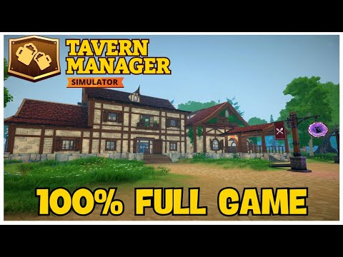 Tavern Manager Simulator 100% Full Gameplay Walkthrough + All Achievements (No Commentary)