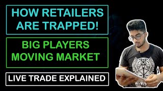 How Big Players Trap Retailers Explained In Live Trading