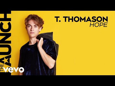 T. Thomason - Hope (The Launch Season 2 / Audio)