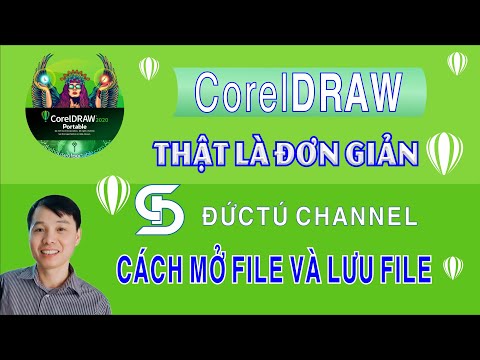 PHƯƠNG PHÁP MỞ FILE VÀ CÁC CÁCH LƯU( FILEMETHODS FOR OPEN FILE AND WAYS TO SAVE FILE- COREL