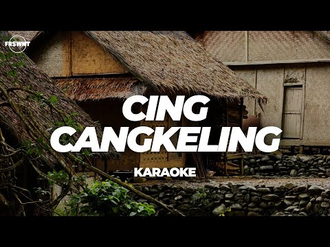 CING CANGKELING | KARAOKE (FRSWNT)