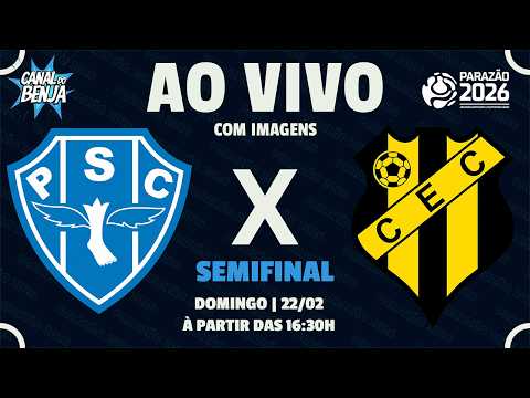 🔴 AO VIVO COM IMAGENS: PAYSANDU X CASTANHAL | PARAZÃO 2026 | Campeonato Paraense | Canal do Benja
