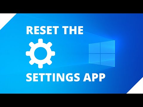 How to reset the Settings app in Windows 10 (step by step)